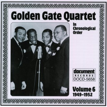 Golden Gate Quartet There's a Man Going 'Round Taking Names