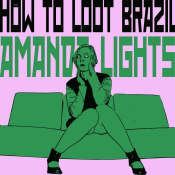 How to Loot Brazil Amanda Lights - Format Radio Edit