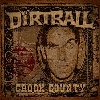 Dirtball Crook County Killaz