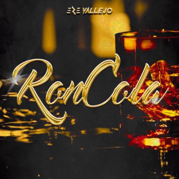 EZE Vallejo Ron Cola (Remix)