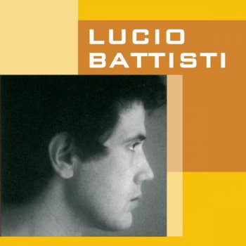 Lucio Battisti La mia canzone per Maria