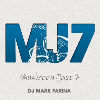 DJ Mark Farina feat. Jazz Spastiks & Billa Qause (Never Been to) California