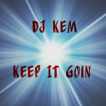 DJ Kem Banger