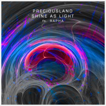 PreciousLand feat. Rapha Shine as Light