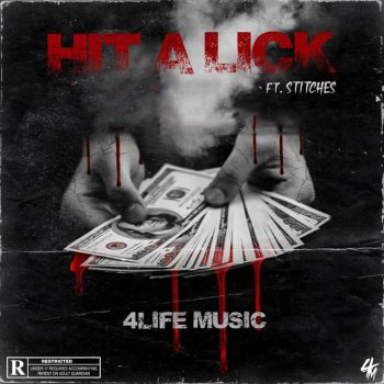 4life Music feat. Stitches Hit A Lick