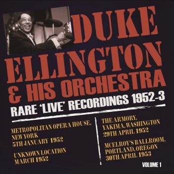 Duke Ellington and His Orchestra Medley: Don't Get Around Much Anymore / Mood Indigo / I'm Beginning to See the Light / Prelude to a Kiss Etc.