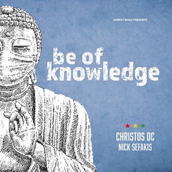 Christos DC Be of Knowledge (feat. Nick Sefakis)