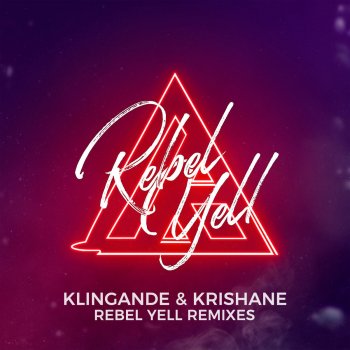 Klingande feat. Krishane Rebel Yell (Jack Wins Extended Remix)