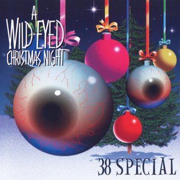 38 Special A Wild-Eyed Christmas Night