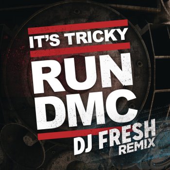 Run-DMC It's Tricky (DJ Fresh Remix)