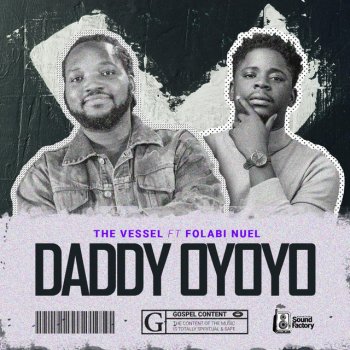 The Vessel feat. Folabi Nuel Daddy Oyoyo - live