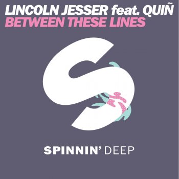 Lincoln Jesser feat. quiñ Between These Lines