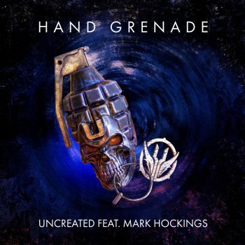 Uncreated Hand Grenade (feat. Mark Hockings) [Detonate Remix by Richard Silverthorn]