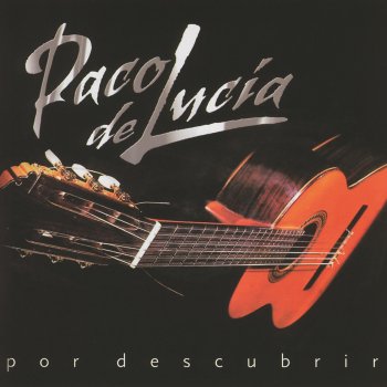 Paco de Lucia Rondeñas