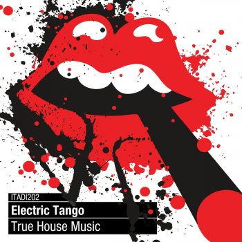 Electric Tango True House Music (Matt King Remix)