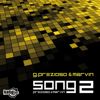 Prezioso feat. Marvin Song 2 (Prezioso & Marvin) - Original Radio edit