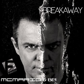MC Mario feat. BE1 & Paul Random Breakaway - Paul Random Sunset Remix