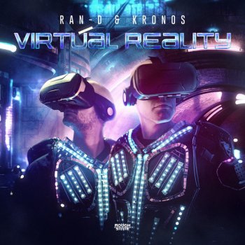 Ran-D feat. Kronos Virtual Reality