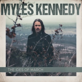 Myles Kennedy Sifting Through the Fire