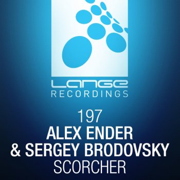 Alex Ender feat. Sergey Brodovsky Scorcher - Original Mix