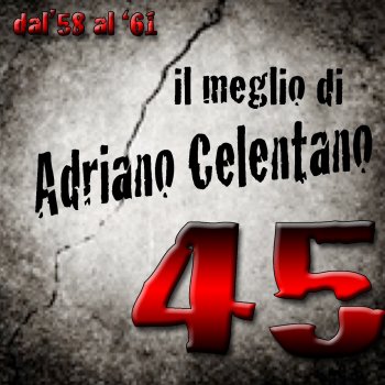 Adriano Celentano 24.000 baci (Ventiquattromila baci)