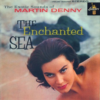 Martin Denny Beyond the Sea (La Mer)