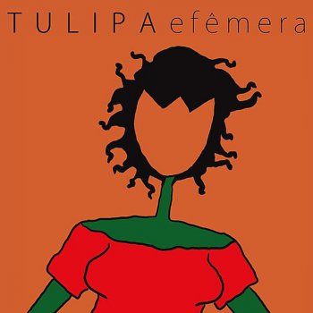 Tulipa Ruiz Da Menina