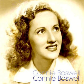 Connie Boswell Concentratin' On You