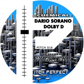 Dario Sorano feat. Dolby D Chemical - Original Mix