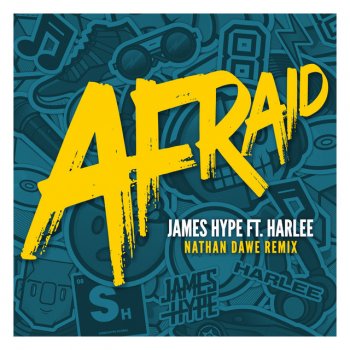 James Hype feat. HARLEE & Nathan Dawe Afraid - Nathan Dawe Remix