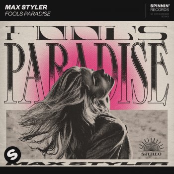Max Styler Fools Paradise (Extended Mix)