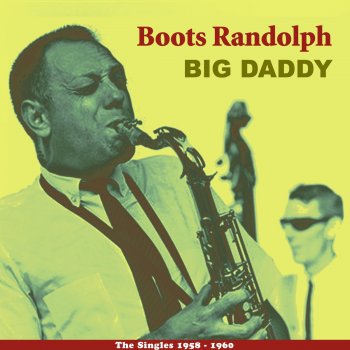 Boots Randolph Yakety Sax Stereo Version - Bonus Tracks