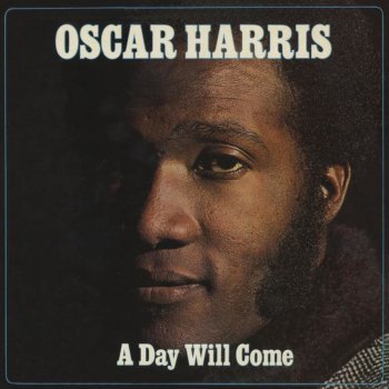 Oscar Harris A Day Will Come