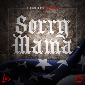 Liriko Wan Sorry Mama