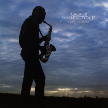 Grover Washington, Jr. I'm All Yours