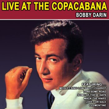 Bobby Darin Swing Low Sweet Chariot,Lonesome Road (Medley)