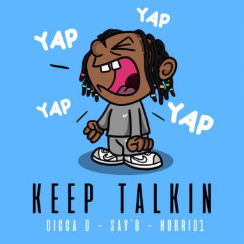Digga D feat. Sav'o & Horrid1 Keep Talkin