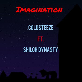 Coldsteeze feat. Shiloh Dynasty Imagination