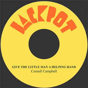 Cornell Campbell Story Disc 2 Give the Little Man a Helping Hand