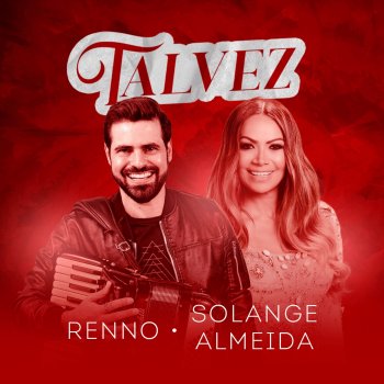 Renno feat. Solange Almeida Talvez