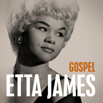 Etta James Walk over God's Heaven
