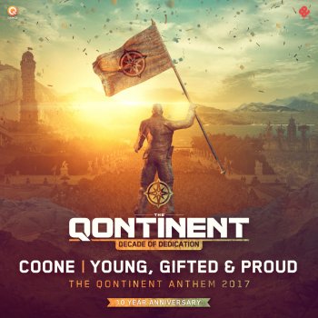 Coone Young, Gifted & Proud (The Qontinent Anthem 2017) (Pro Mix)