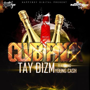 Tay Dizm Club Pack (feat. Young Cash)