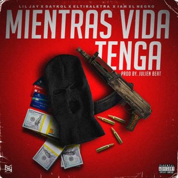 Liiljay feat. I Am El Negro, Daykol & Eltiraletra Mientras Vida Tenga