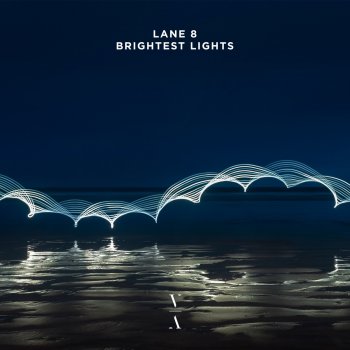 Lane 8 Brightest Lights (feat. POLIÇA) - Edit