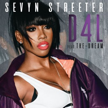 Sevyn Streeter feat. The-Dream D4L