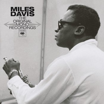 Miles Davis + 19 I Don’t Wanna Be Kissed (by Anyone but You)
