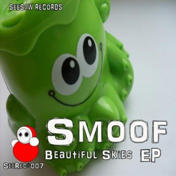 Smoof Beautiful Skies - original mix