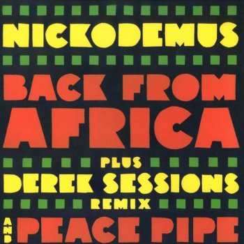 Nickodemus Back from Africa (Derek Sessions Remix)