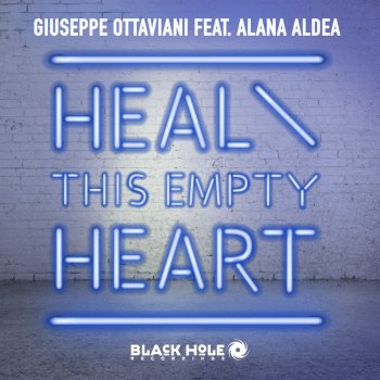 Giuseppe Ottaviani feat. Alana Aldea Heal This Empty Heart - Radio Edit